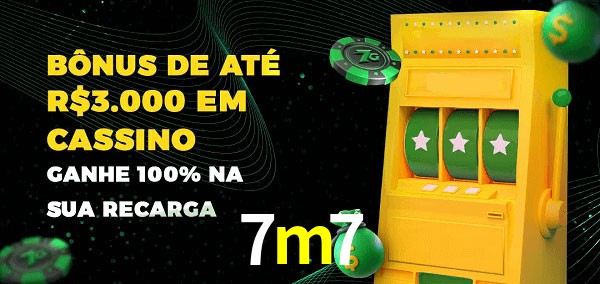 7m7 melhor bônus de depósito